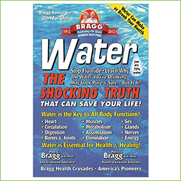 Bragg -Water, The Shocking Truth – Sprout Master