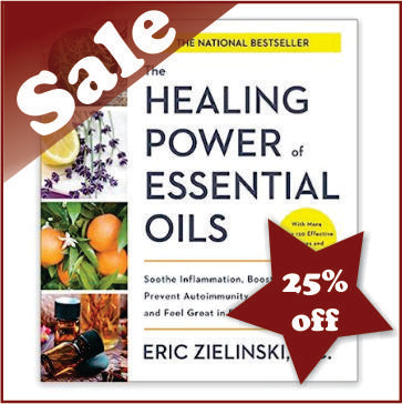 The healing power of essential oils by eric zielinkski book